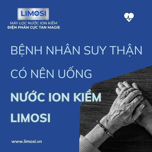 Bệnh Nhân Suy Thận Có Nên Uống Nước Ion Kiềm Limosi?